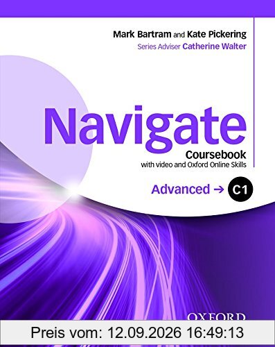 Navigate: C1 Advanced: Coursebook with DVD and Oxford Online Skills Program: Your Direct Route to English Success