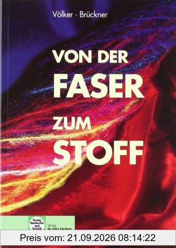 Von der Faser zum Stoff: Textile Werkstoff- und Warenkunde