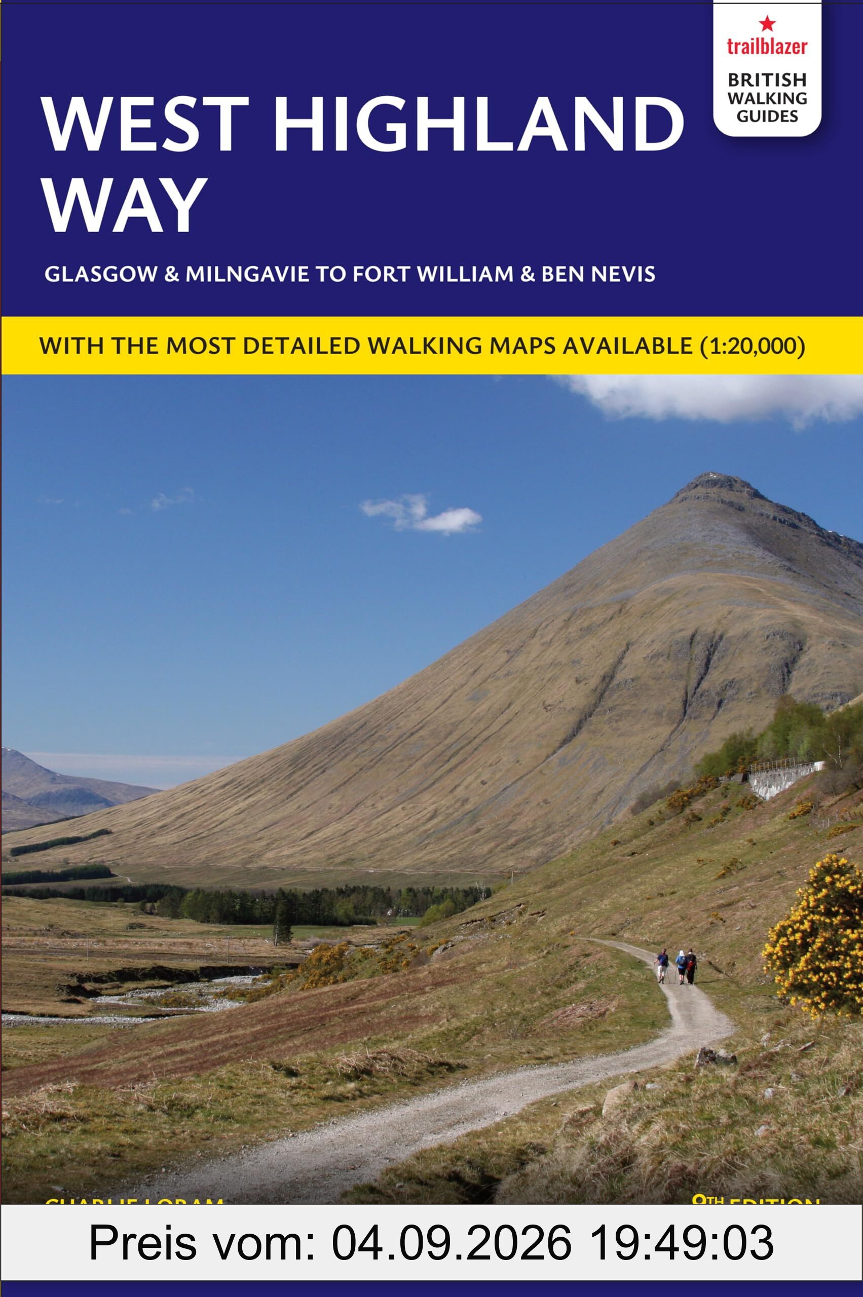 West Highland Way: includes Ben Nevis guide and Glasgow city guide (Trailblazer Guides)