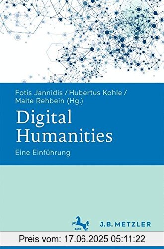 Binding : Taschenbuch, Label : J.B. Metzler, Publisher : J.B. Metzler, medium : Taschenbuch, numberOfPages : 370, publicationDate : 2017-02-02, publishers : Fotis Jannidis, Hubertus Kohle, Malte Rehbein, languages : german, ISBN : 3476026221