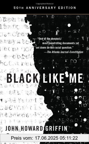 Binding : Taschenbuch, Edition : 50 Anv, Label : Signet, Publisher : Signet, NumberOfItems : 1, PackageQuantity : 1, medium : Taschenbuch, numberOfPages : 208, publicationDate : 2010-10-20, authors : Griffin, John howard, languages : english, ISBN : 0451234219