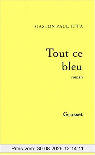 Tout ce bleu
