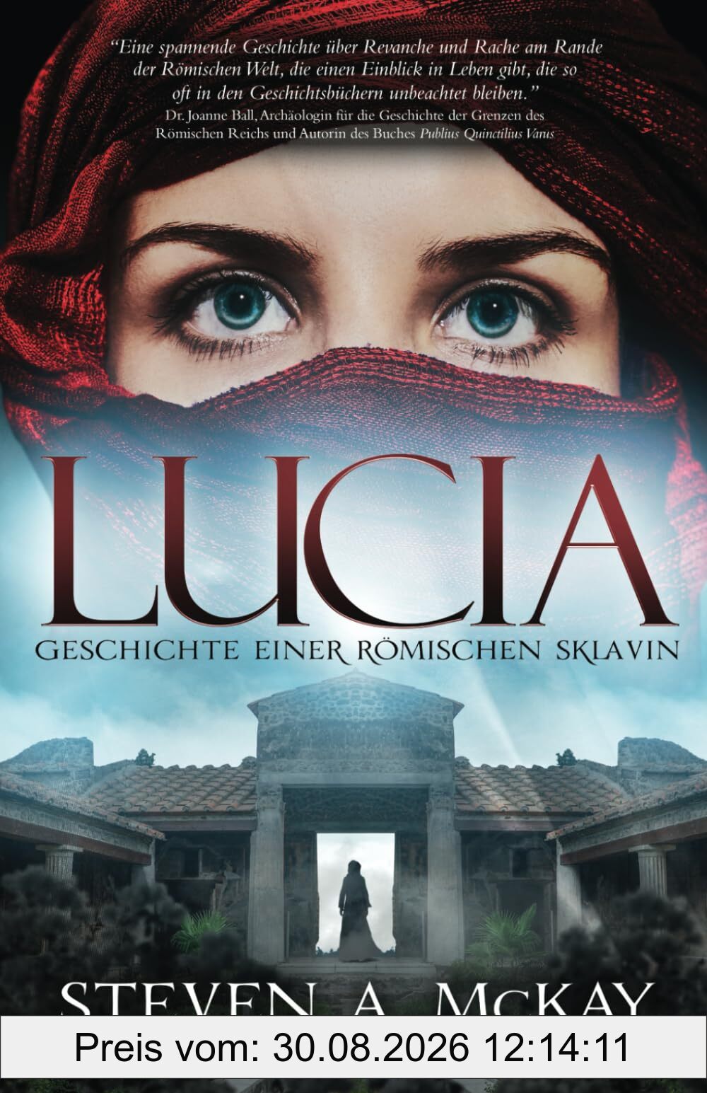 LUCIA: Geschichte einer römischen Sklavin