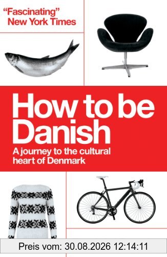 How to be Danish