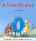 A Place for Zero (Charlesbridge Math Adventures)
