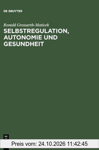Selbstregulation, Autonomie und Gesundheit