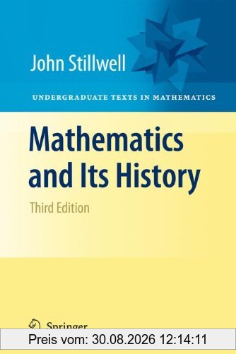 Mathematics and Its History (Undergraduate Texts in Mathematics)