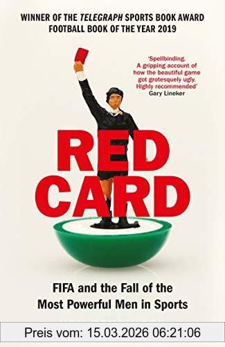 Ken Bensinger Red Card, Fifa And The Fall Of The Most Powerful Men In Sports