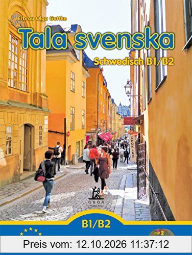 Tala svenska - Schwedisch B1-B2: Lehrbuch