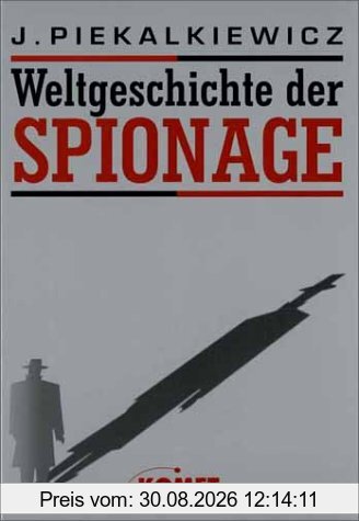 Weltgeschichte der Spionage