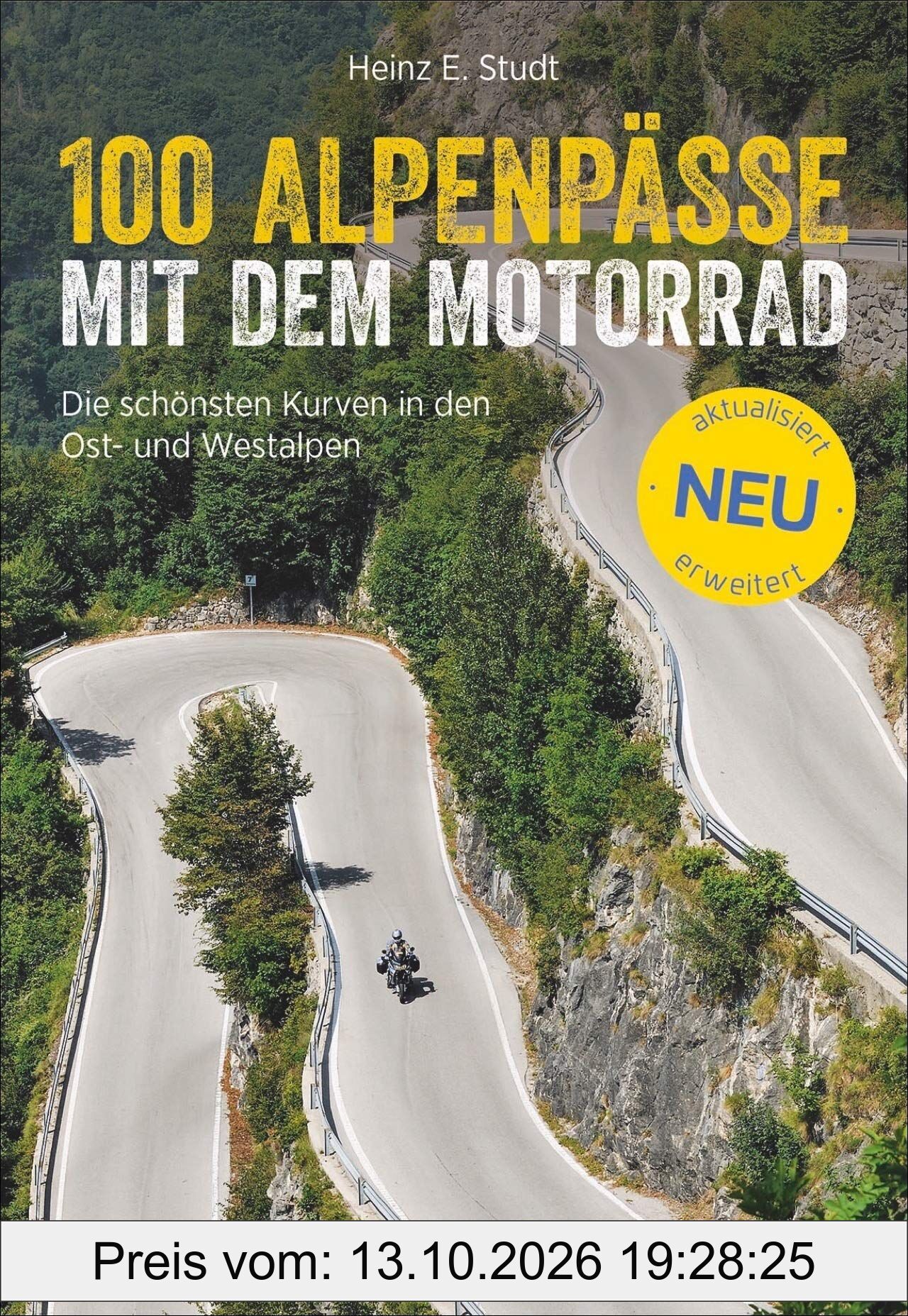 100 Alpenpässe mit dem Motorrad