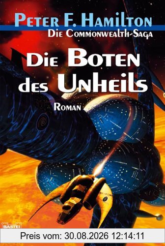 Die Boten des Unheils: Die Commonwealth-Saga, Bd. 2