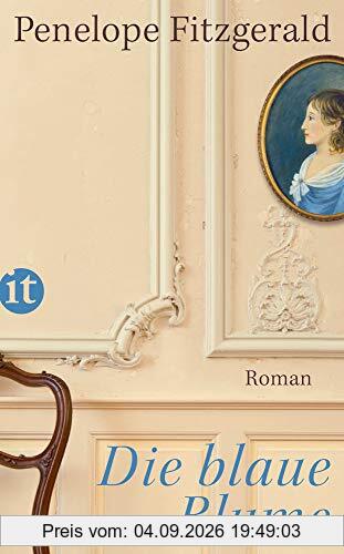 Die blaue Blume: Roman (insel taschenbuch)