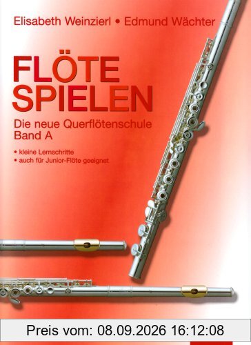 Flöte spielen A: Mit 1 Übungs-CD z. Anhören u. Mitspielen