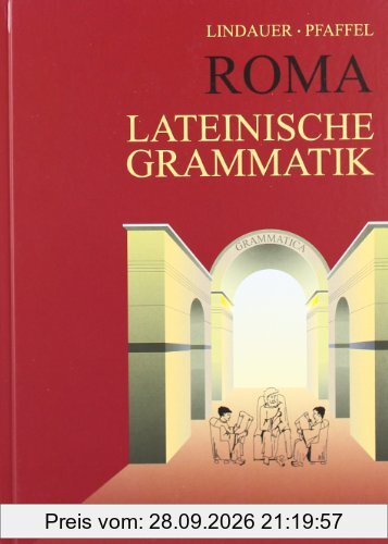 Grammatiken II: Roma. Lateinische Grammatik. (RSR)