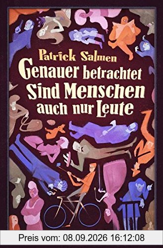 Genauer betrachtet sind Menschen auch nur Leute: Geschichten