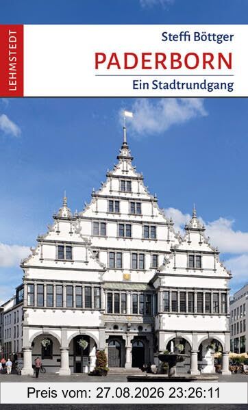 Paderborn: Ein Stadtrundgang