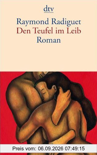 Den Teufel im Leib: Roman
