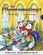Der Pflaumenmusfänger