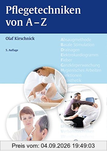 Pflegetechniken von A - Z