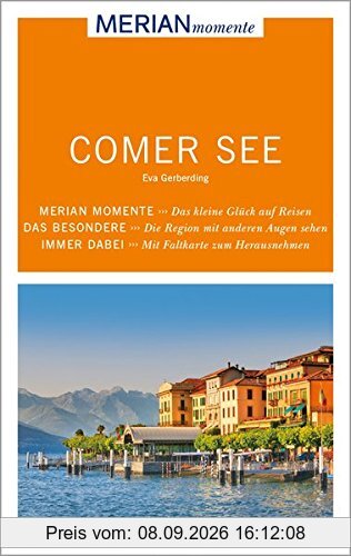 MERIAN momente Reiseführer Comer See: Mit Extra-Karte zum Herausnehmen