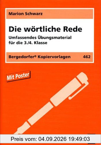 Die wörtliche Rede: Umfassendes Übungsmaterial für die 3./4. Klasse