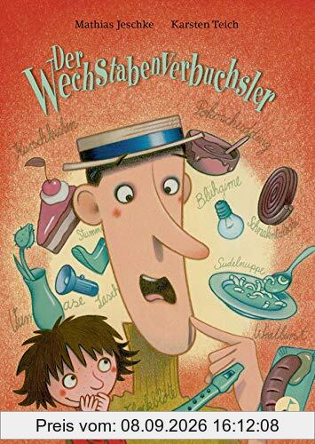 Der Wechstabenverbuchsler (Mini-Ausgabe): Jeschke, Der Wechstabenverbuchsler .