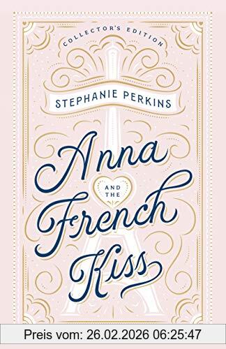 Stephanie Perkins Anna And The French Kiss Collector's Edition