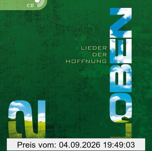 Loben 2: Lieder der Hoffnung