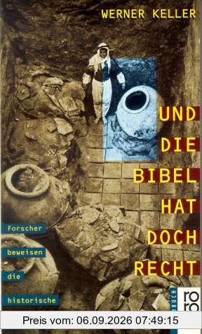 Und die Bibel hat doch recht.