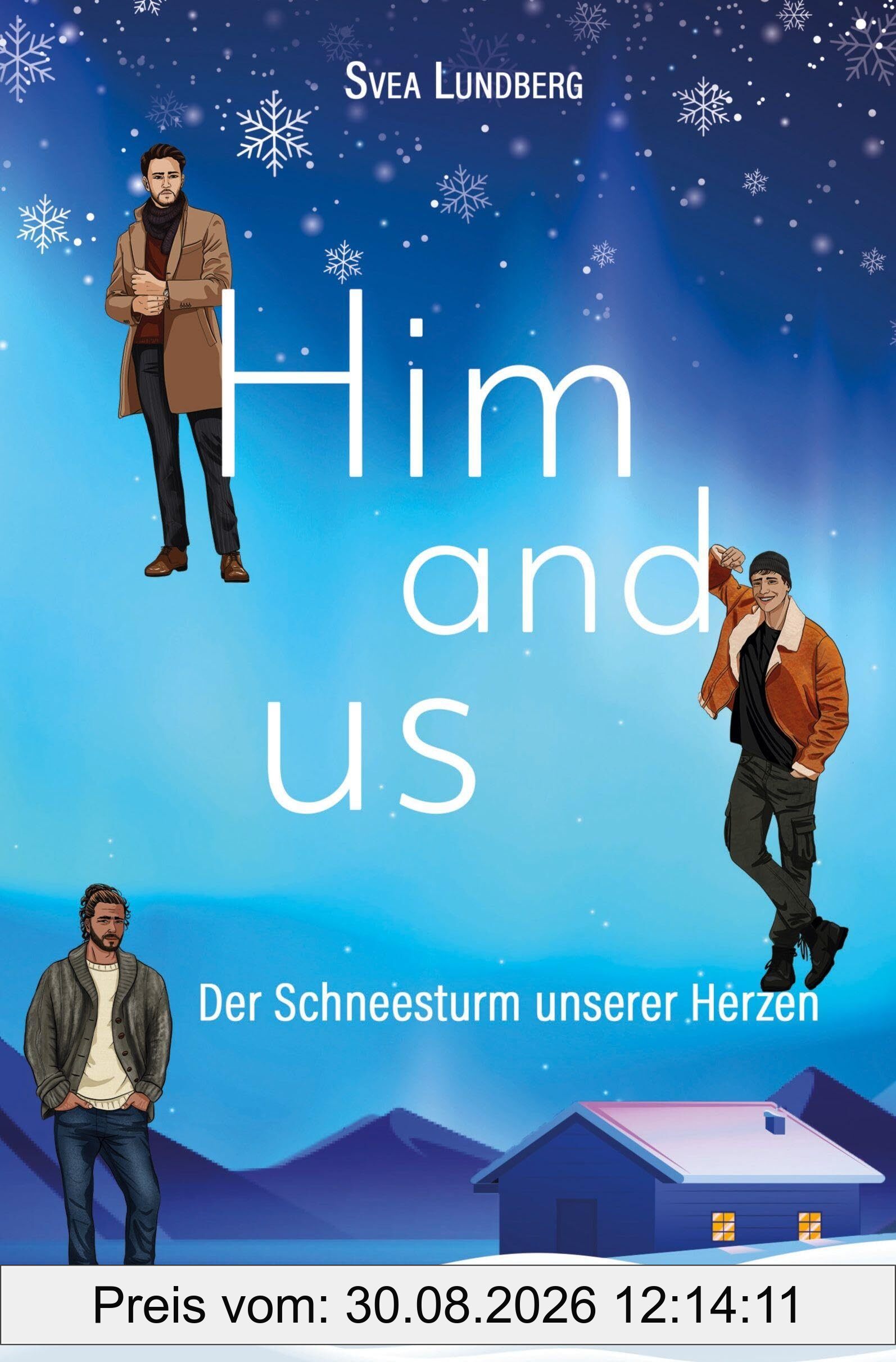 Him and us: Der Schneesturm unserer Herzen