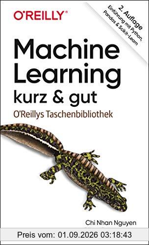 Machine Learning – kurz & gut: Einführung mit Python, Pandas und Scikit-Learn