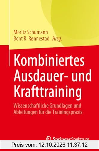Kombiniertes Ausdauer- und Krafttraining: Wissenschaftliche Grundlagen und Ableitungen für die Trainingspraxis