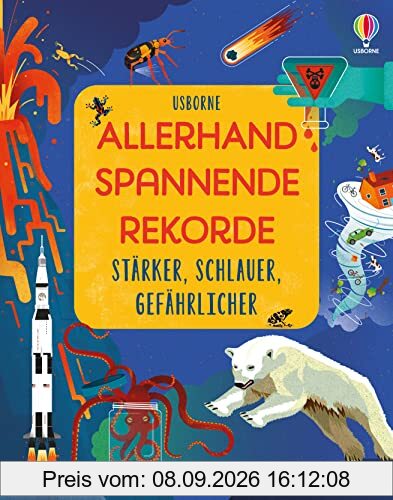 Allerhand spannende Rekorde: Stärker, schlauer, gefährlicher: mit über 70 Klappen (Allerhand-Rekorde-Reihe)
