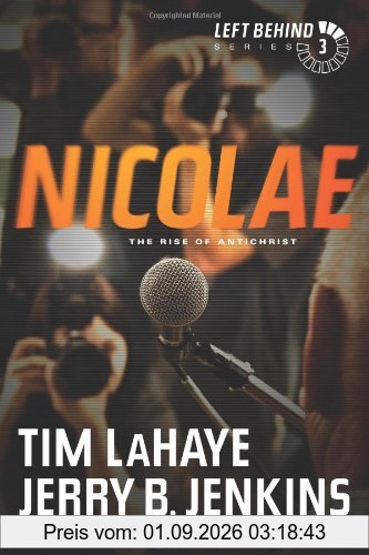 Nicolae: The Rise of Antichrist (Left Behind, Band 3)