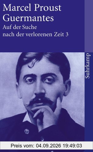 Auf der Suche nach der verlorenen Zeit. Werke. Frankfurter Ausgabe: Auf der Suche nach der verlorenen Zeit. Frankfurter Ausgabe: Band 3: Guermantes: 5 (suhrkamp taschenbuch)