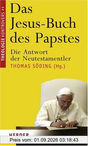 Das Jesus-Buch des Papstes: Die Antwort der Neutestamentler