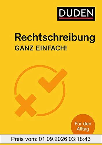 Rechtschreibung – Ganz einfach!