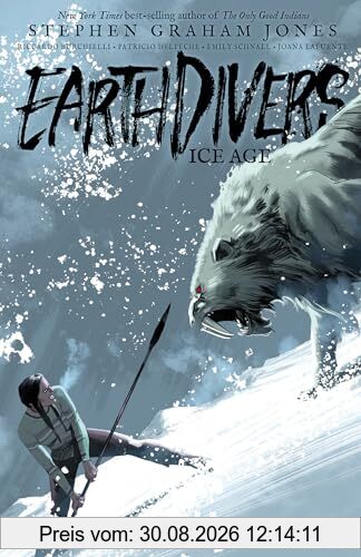 Earthdivers, Vol. 2: Ice Age