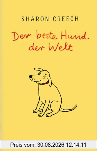 Der beste Hund der Welt.