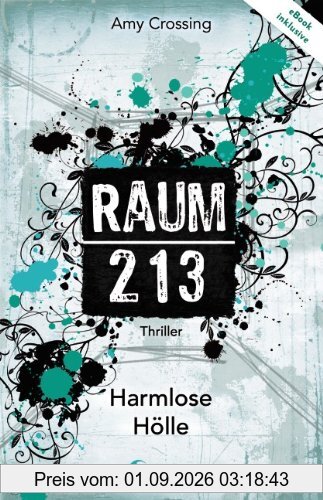 Harmlose Hölle: Raum 213