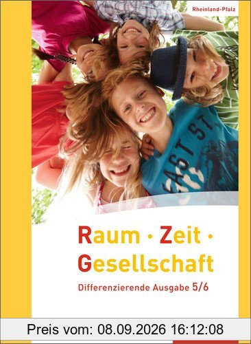 Raum - Zeit - Gesellschaft: Ausgabe 2016 für Rheinland-Pfalz: Schülerband 5/6