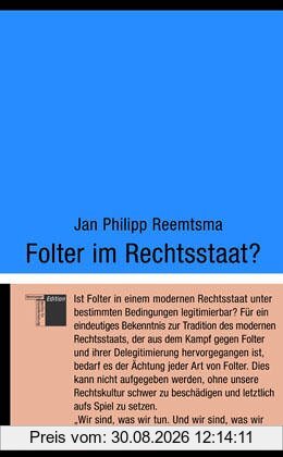 Folter im Rechtsstaat?