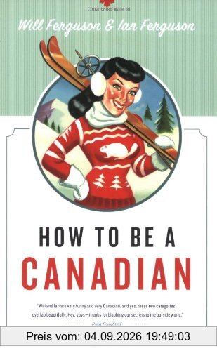 How to Be a Canadian