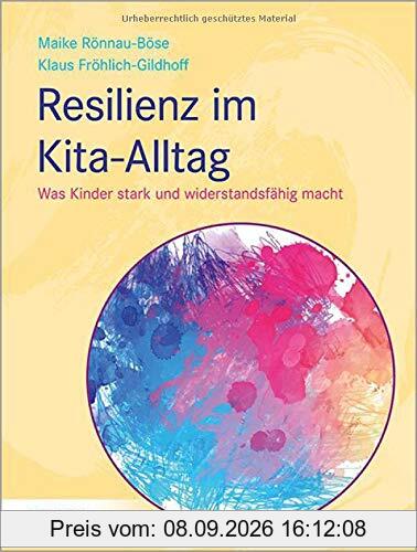 Resilienz im Kita-Alltag: Was Kinder stark und widerstandsfähig macht