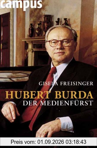 Hubert Burda - Der Medienfürst