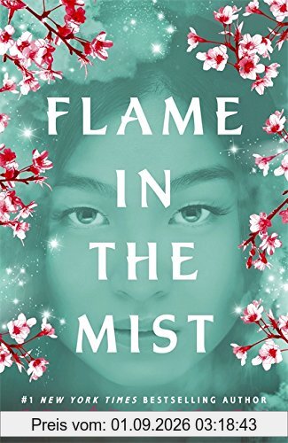 Flame in the Mist: The Epic New York Times Bestseller
