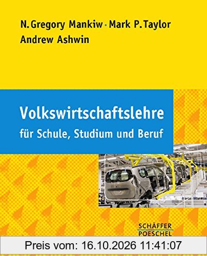 Volkswirtschaftslehre für Schule, Studium und Beruf