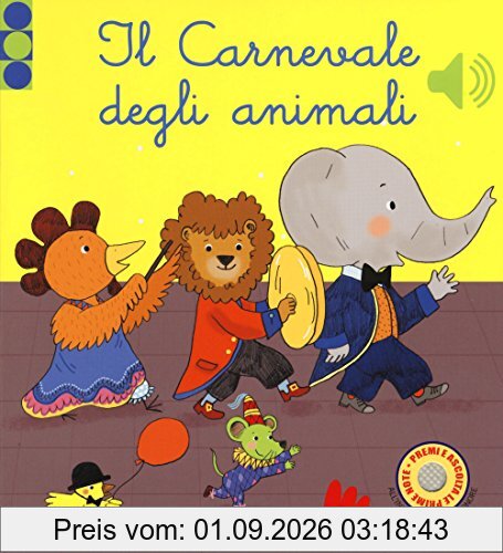 Il carnevale degli animali. Libro sonoro