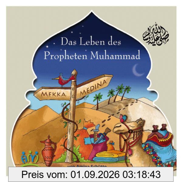 Das Leben des Propheten Muhammad